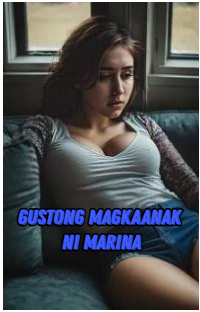 Gustong Magkaanak ni Marina